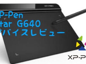 【デバイスレビュー】XP-Pen Star G640【osu!用低遅延ペンタブ】